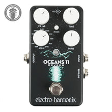 Load image into Gallery viewer, New Electro-Harmonix Oceans 11 Reverb