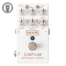 Load image into Gallery viewer, New MXR Joshua Ambient Echo M309
